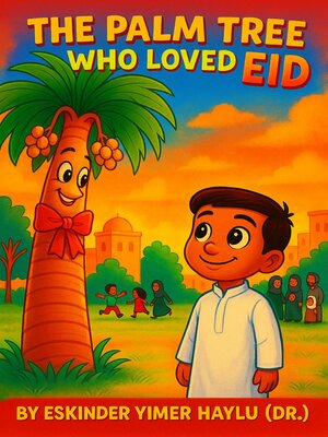 cover image of The Palm Tree Who Loved Eid